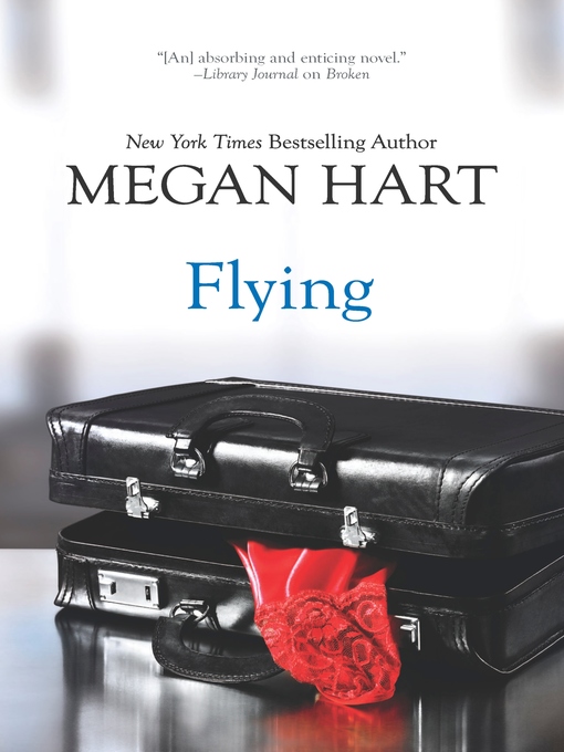 Title details for Flying by Megan Hart - Wait list